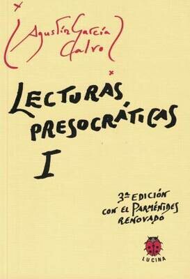 Lecturas presocráticas/ A.G.C.