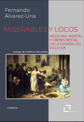 Miserables y locos