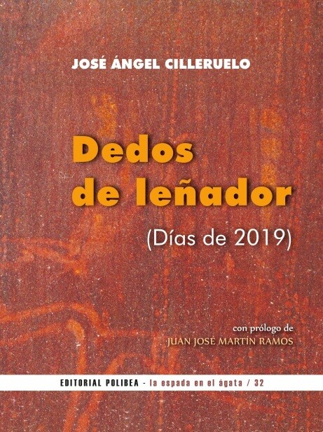 Dedos de leñador. Días de 2019