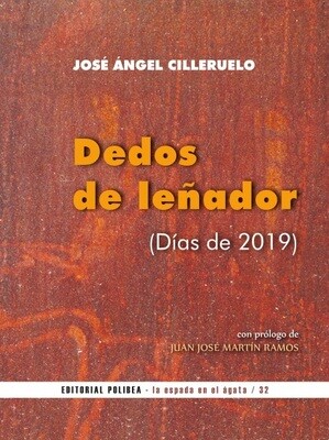 Dedos de leñador. Días de 2019