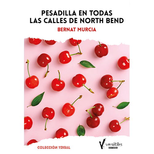 Pesadilla en todas las calles de North Bend