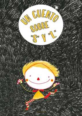 Un cuento sobre “S” y “L”