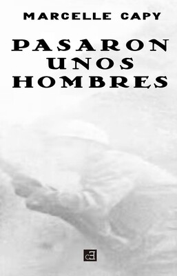 ​Pasaron unos hombres