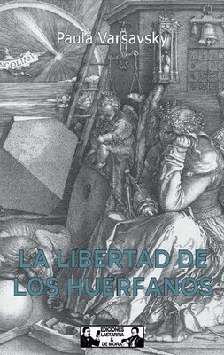 La libertad de los huérfanos