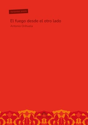 El fuego desde el otro lado