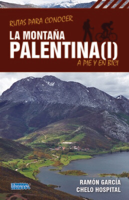 Rutas para conocer la Montaña Palentina I