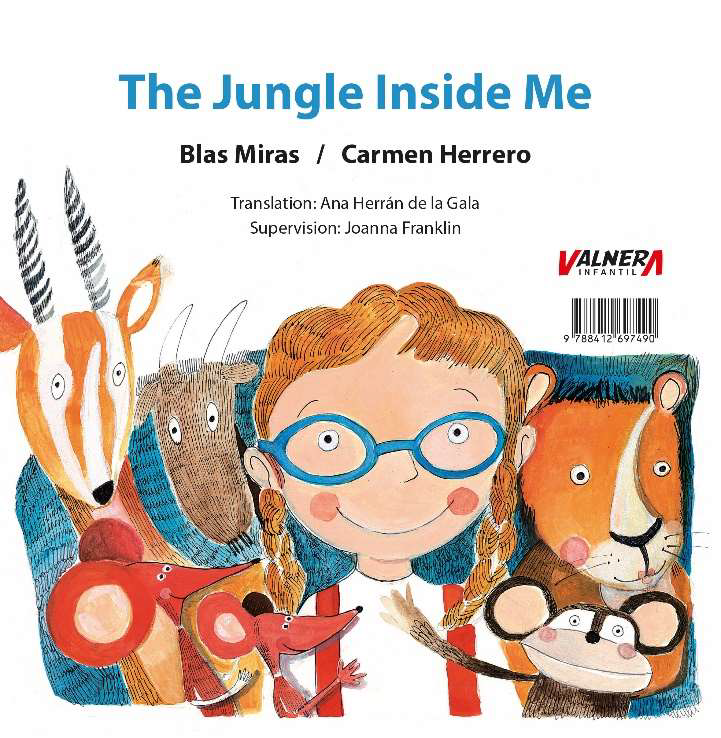 La selva que habita en mí - The jungle inside me (Edición bilingüe)