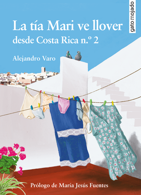 La tía Mari ve llover desde Costa Rica n.º 2