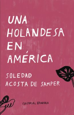 Una holandesa en América