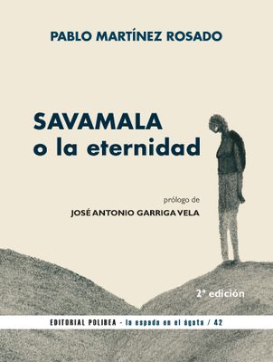 Savamala o la eternidad (2ª edición)