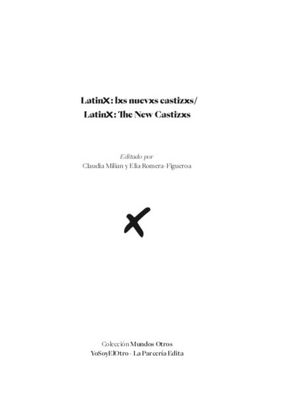 LatinX: lxs nuevxs castizxs