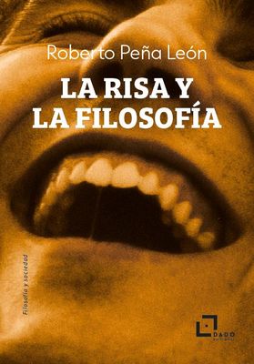 La risa y la filosofía. Historia de un desencuentro y propuesta de reencuentro