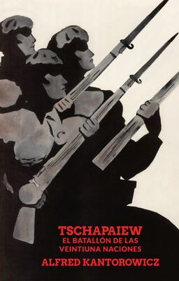 Tschapaiew. El batallón de las 21 naciones