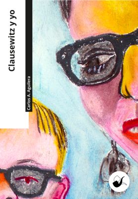 Clausewitz y yo