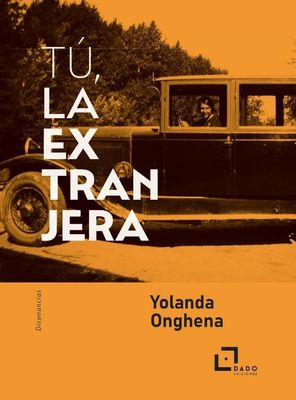 Tú, la extranjera
