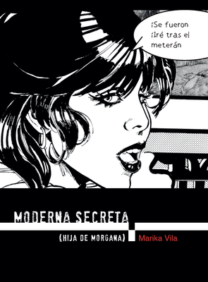 Moderna secreta (hija de Morgana)