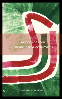 Cancionero para deshumanos