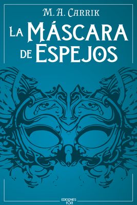 La máscara de espejos