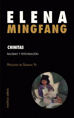 Chinitas. Racismo y fetichización