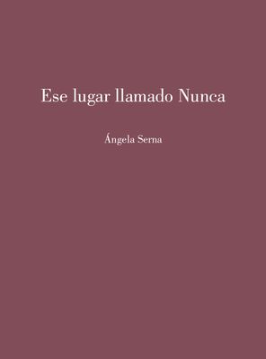 Ese lugar llamado Nunca