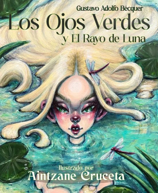 El rayo de luna &amp; Los ojos verdes​