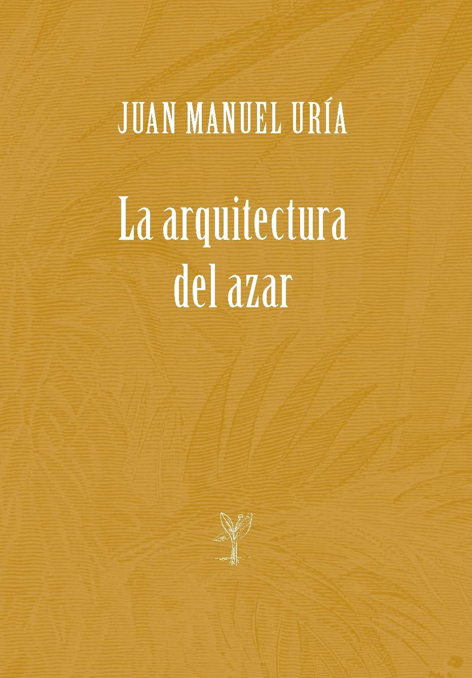 La arquitectura del azar