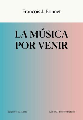 La música por venir