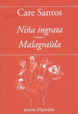 Niña ingrata / Malagraïda