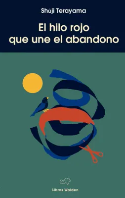 El hilo rojo que une el abandono​