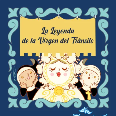 La leyenda de la Virgen del Tránsito