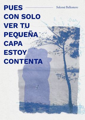 Pues con solo ver tu pequeña capa estoy contenta