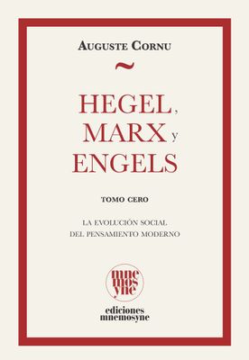 Hegel, Marx y Engels