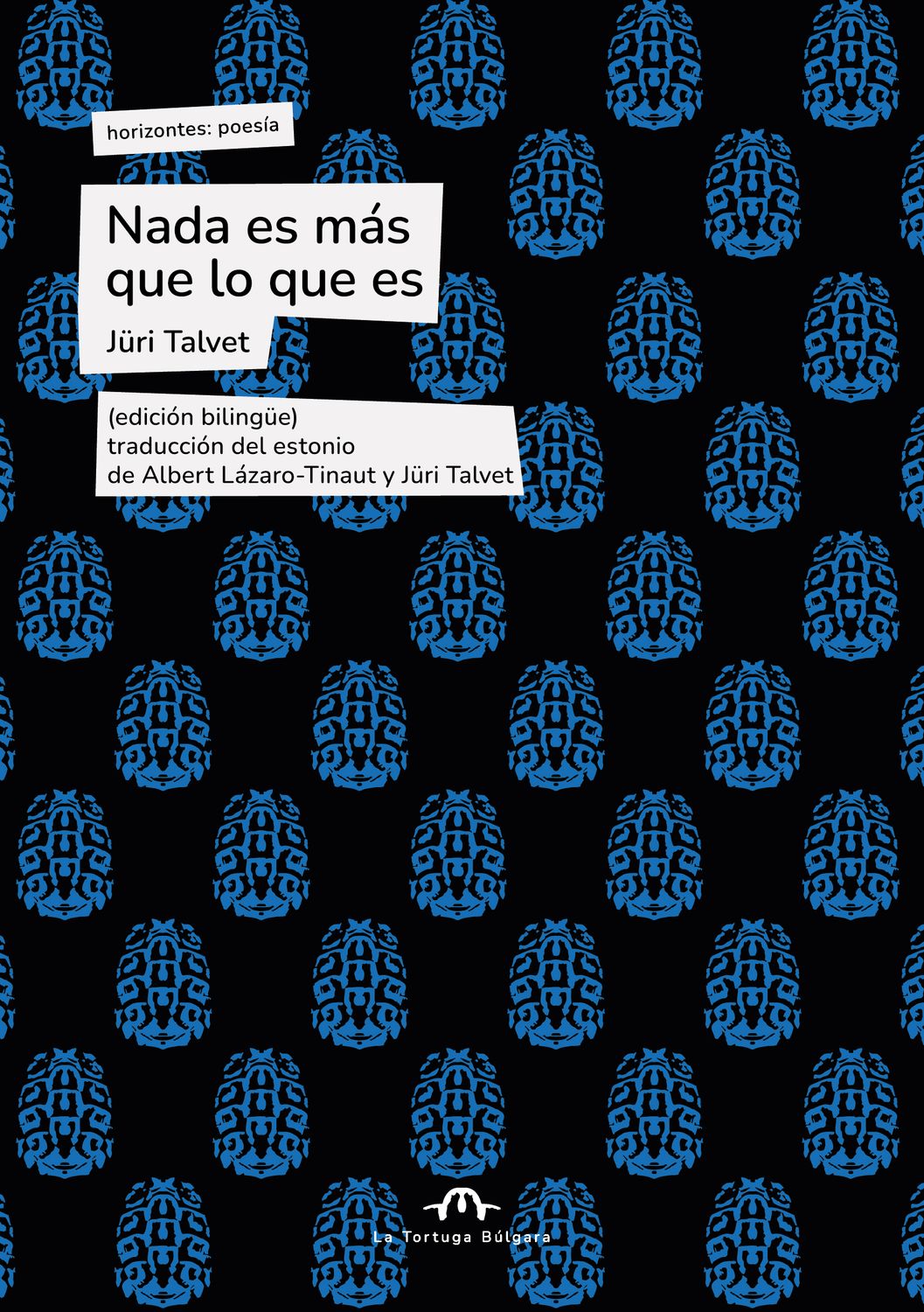 Nada es más que lo que es