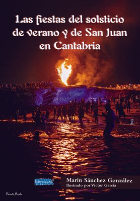 Las fiestas del solsticio de verano y de San Juan en Cantabria