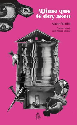 Dime que te doy asco