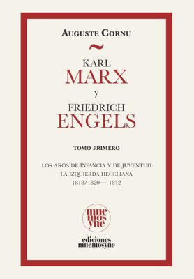 Karl Marx y Friedrich Engels Tomo 1