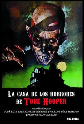 La casa de los horrores de Tobe Hooper