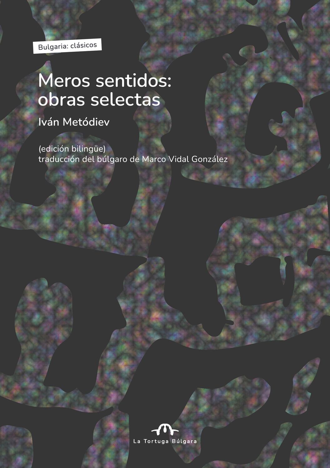 Meros sentidos: obras selectas