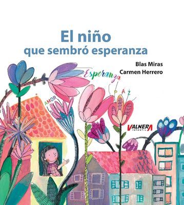 El niño que sembró esperanza