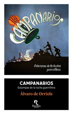 Campanarios. Estampas de la lucha guerrillera