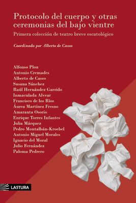 Protocolo del cuerpo y otras ceremonias del bajo vientre