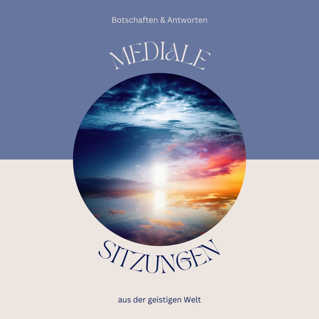 Mediale Sitzung  - Auflösung & Heilung
