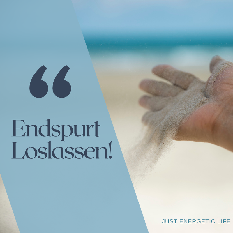 Endspurt Loslassen  - spagyrische Unterstützung
