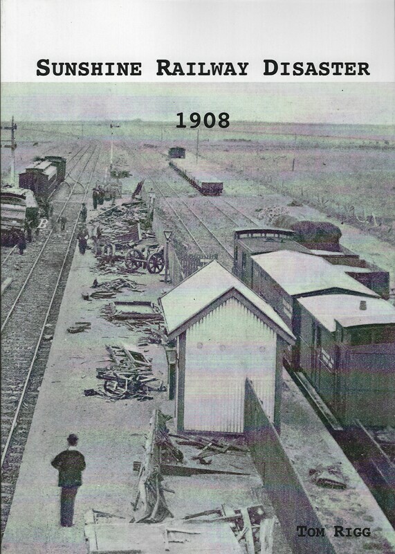 Sunshine Railway Disaster, 1908: A Railwayman's Perspective