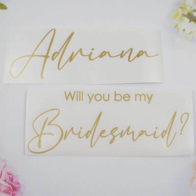 Will You Be My Bridesmaid Proposal Decal sticker - choose your role