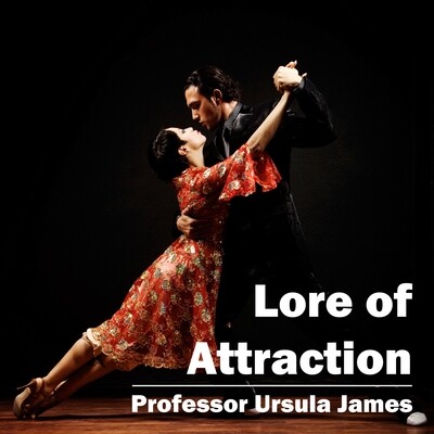 Lore of Attraction Lore of Attraction