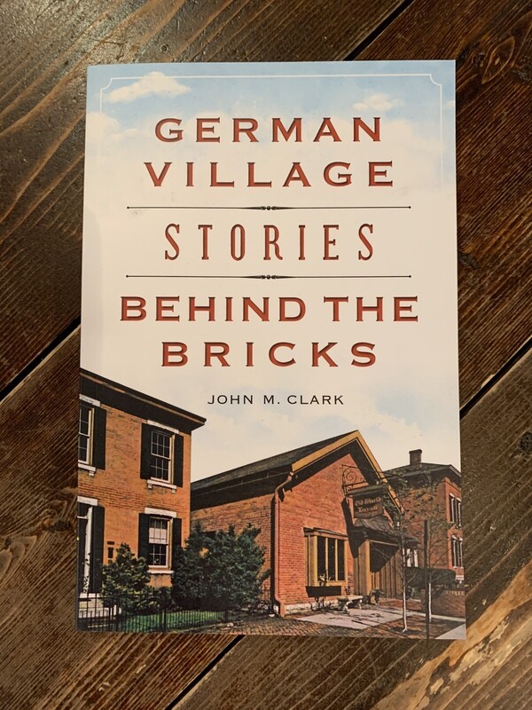 German Village Stories Behind The Bricks