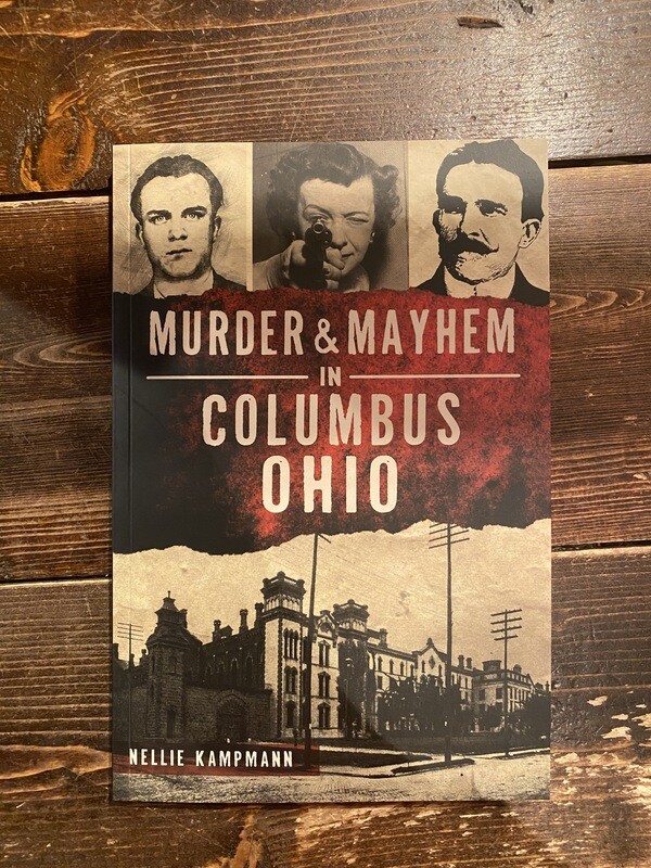 Murder & Mayhem in Columbus Ohio Book