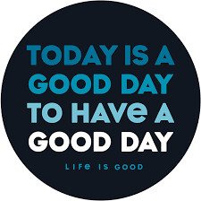 Life is good Sticker Today Is a Good Day Circle BLACK