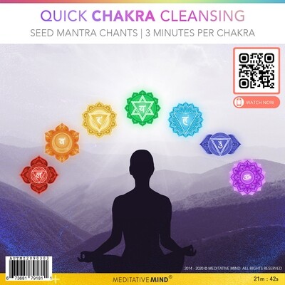 Quick 7 Chakra Cleansing - 3 Mins Per Chakra - Seed Mantra Chants